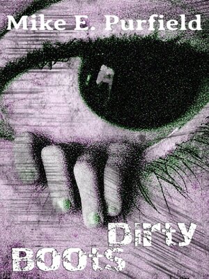 cover image of Dirty Boots